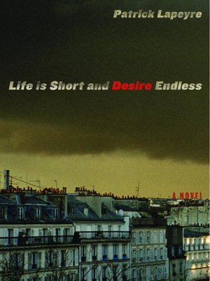 cover image of Life is Short and Desire Endless